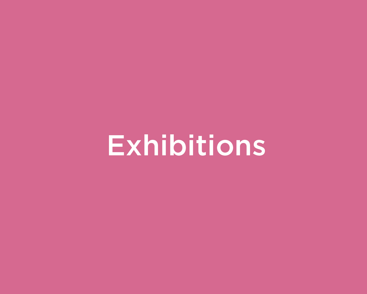Exhibitions